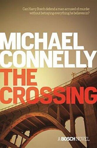 The Crossing (Harry Bosch Series) by Michael Connelly