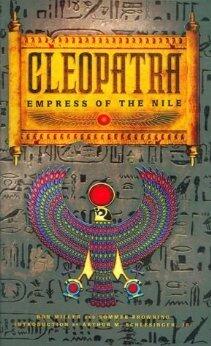 Cleopatra: Empress of the Nile