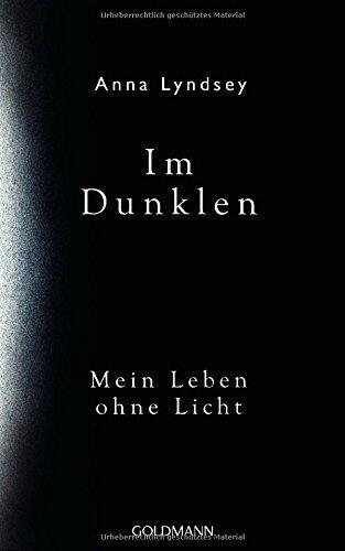 Im Dunklen - Mein Leben ohne Licht