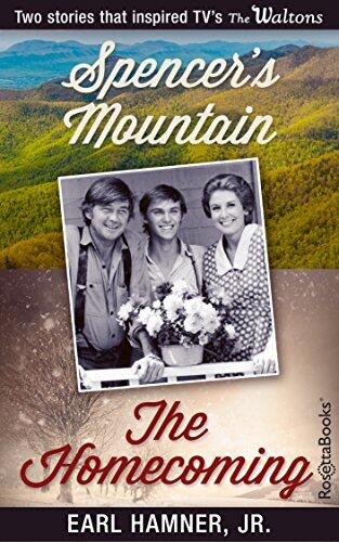 Earl Hamner Jr. Bestsellers (Spencer's Mountain and The Homecoming)