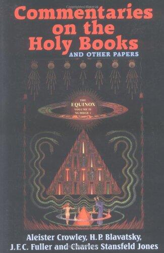 Commentaries on the Holy Books and Other Papers: The Equinox