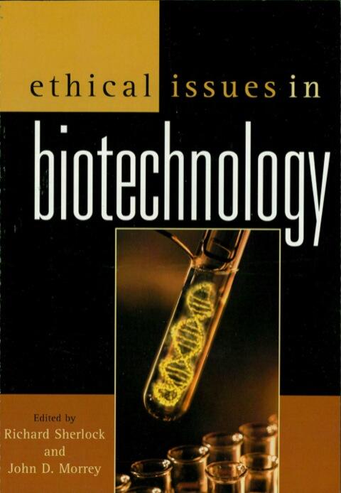Ethical Issues in Biotechnology