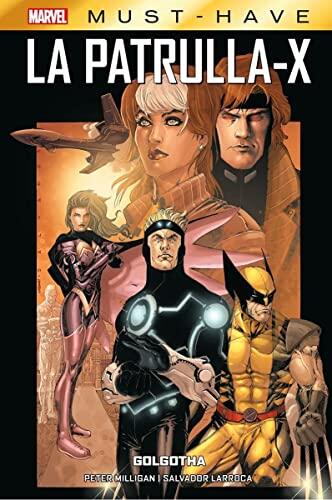 Marvel Must Have - La Patrulla-X 1. Golgotha