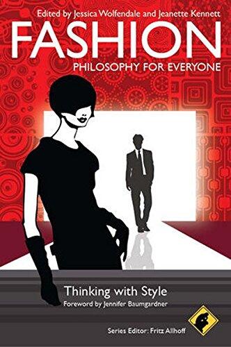 Fashion - Philosophy for Everyone: Thinking with Style