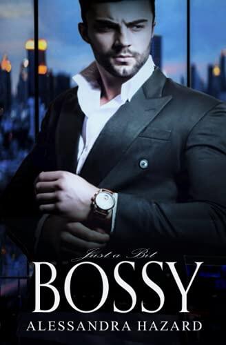 Just a Bit Bossy