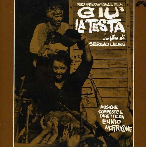 Giù La Testa (Duck, You Sucker, A Fistful of Dynamite)
