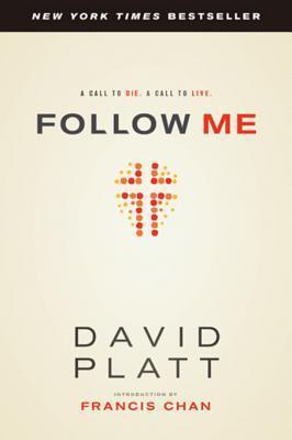 Follow Me: A Call to Die. a Call to Live.