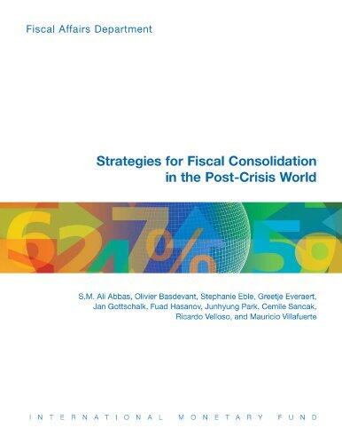 Strategies for Fiscal Consolidation in the Post-Crisis World