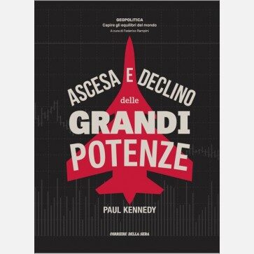 Ascesa e Declino delle Grandi Potenze