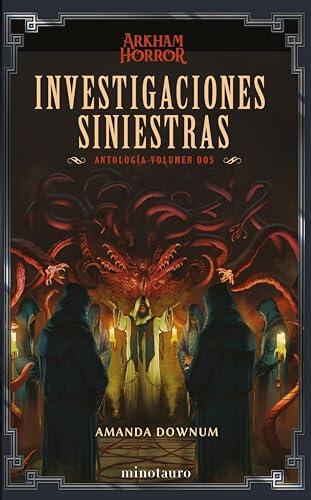 Investigaciones siniestras: Antología 02 (Arkham Horror nº 2)