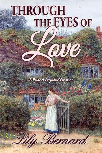 Through the Eyes of Love