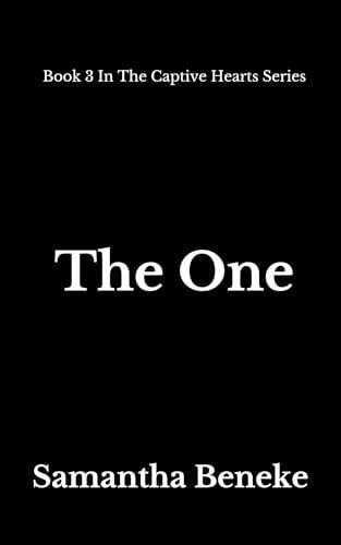 The One: From Captive To Lover Vampire Paranormal Romance Novel