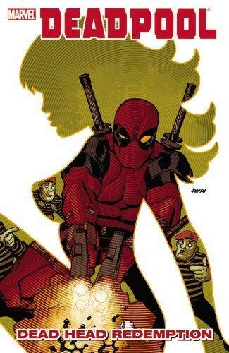 Deadpool: Dead Head Redemption (Deadpool (Unnumbered)) by Aaron, Jason, Benson, Mike, Huston, Charlie, Swierczynski, D (2011) Paperback