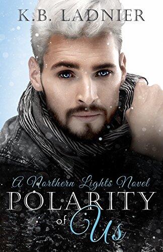 Polarity of Us: A Northern Lights Novel