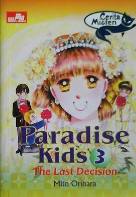Paradise Kids 3 - The Last Decision