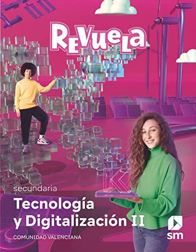 Tecnología y Digitalización II. 3 Secundaria. Revuela. Comunidad Valenciana