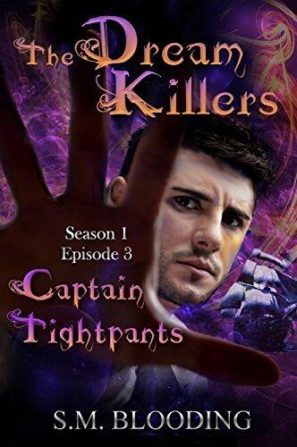 The Dream Killers - Captain Tightpants