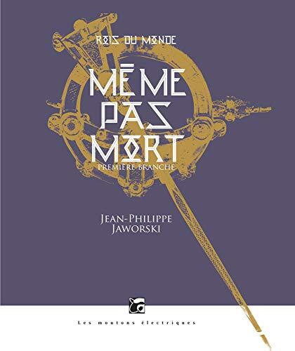 Rois du Monde 1 (Meme Pas Mort)