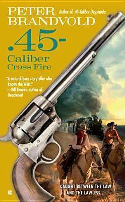 .45-Caliber Cross Fire