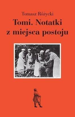 Tomi. Notatki z miejsca postoju