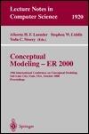Conceptual Modeling - ER 2000: 19th International Conference on Conceptual Modeling, Salt Lake City, Utah, USA, October 9-12, 2000 Proceedings