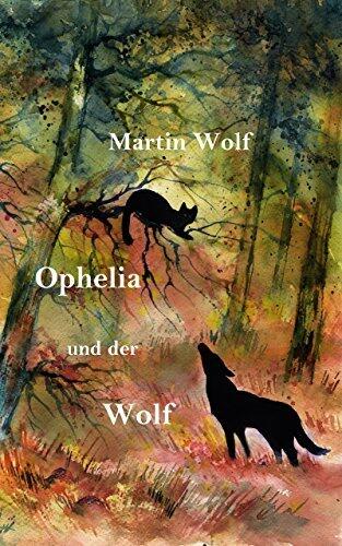 Ophelia und der Wolf