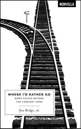 Where I'd Rather Go: More Essays Beyond the Comfort Zone