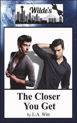 The Closer You Get