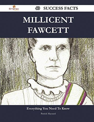 Millicent Fawcett 40 Success Facts - Everything You Need to Know about Millicent Fawcett