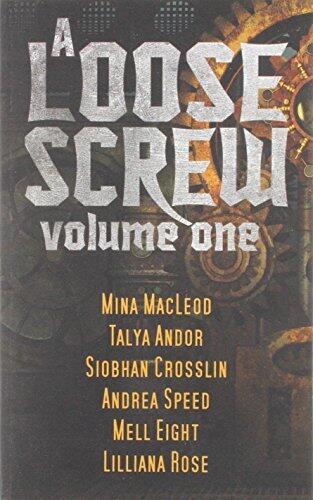 A Loose Screw: Volume One