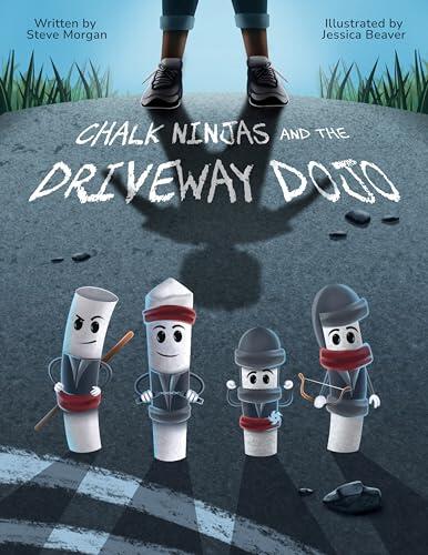 Chalk Ninjas and the Driveway Dojo