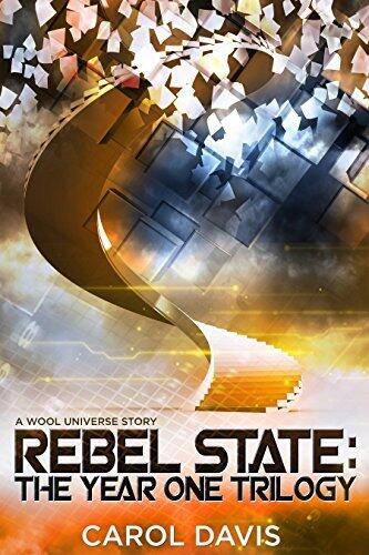 Rebel State: The Year One Trilogy: A Wool Universe Story