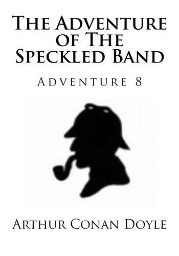 The Adventure of The Speckled Band