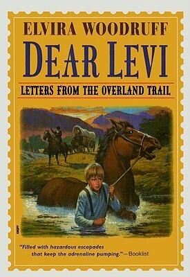 Dear Levi: Letters from the Overland Trail