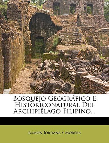 Bosquejo Geográfico e Historiocultural del Archipiélago Filipino