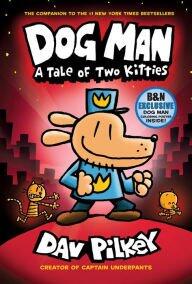 Dog Man: A Tale of Two Kitties (B&N Exclusive Edition)