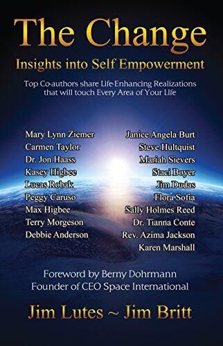 The Change 1: Insights into Self Empowerment