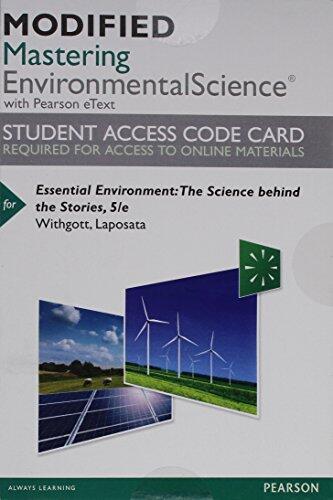 Modified Mastering Environmental Science with Pearson eText: Standalone Access Card for Essential Environment: The Science Behind the Stories