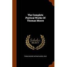 The Complete Poetical Works Of Thomas Moore
