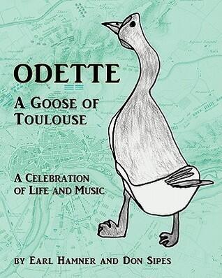 Odette: A Goose of Toulouse