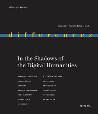 In the Shadows of the Digital Humanities (Volume 25)