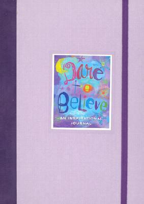 Dare to Believe