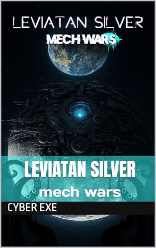 LEVIATAN SILVER: mech wars