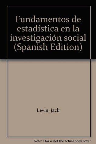 Fundamentos de estadística en la investigación social