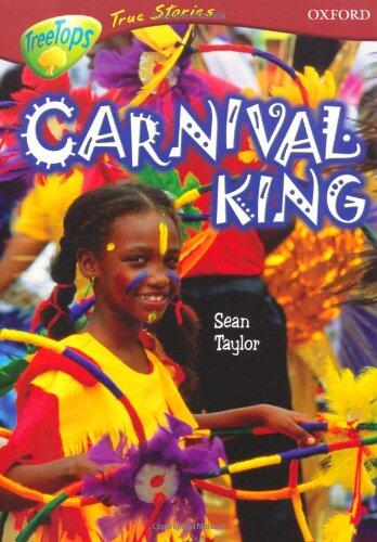 Oxford Reading Tree: Stages 15-16 (TreeTops True Stories): Carnival King