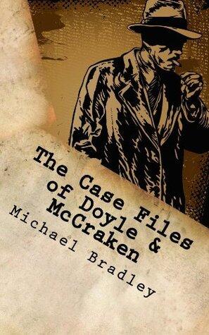 The Case Files of Doyle & McCraken