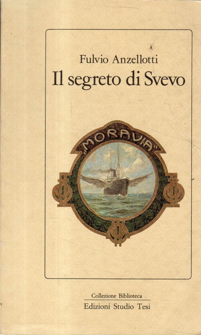Il segreto di Svevo (Collezione Biblioteca)
