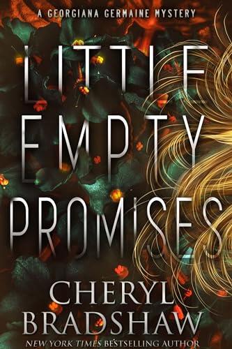 Little Empty Promises (Georgiana Germaine Serie 10)