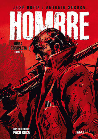 Hombre: Obra Completa, Tomo 1