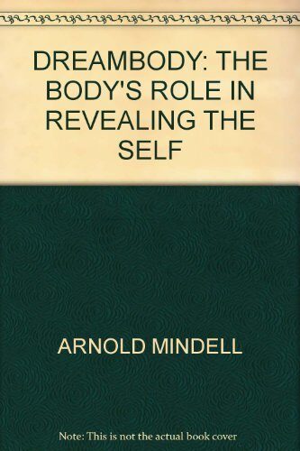 Dream Body : Body's Role in Revealing the Self